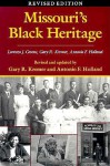 Missouri's Black Heritage, Revised Edition - Lorenzo Johnston Greene, Gary R. Kremer, Antonio Frederick Holland, Gary Kremer, Antonio Holland