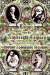 Escape from the Nineteenth Century and Other Essays - Peter Lamborn Wilson