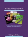 Reading Primary Literature: A Practical Guide to Evaluating Research Articles in Biology - Christopher M. Gillen