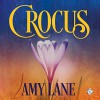 Crocus - Amy Lane, Nick J. Russo