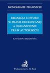 Redakcja utworu w prasie drukowanej a ograniczenie praw autorskich - Katarzyna Błeszyńska