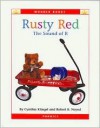 Rusty Red: The Sound of R (Wonder Books) - Cynthia Fitterer Klingel, Robert B. Noyed