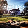 Spring & Summer at the Pearl S. Buck Birthplace in Pocahontas County, West Virginia - Michael Toler, Martin Magee