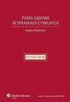 Pisma sądowe w sprawach cywilnych - Bogdan Bladowski