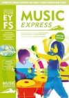 Music Express. Early Years Foundation Stage - Sue Nicholls