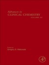 Advances in Clinical Chemistry, Volume 54 - Gregory S. Makowski