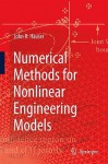 Numerical Methods for Nonlinear Engineering Models - John R. Hauser