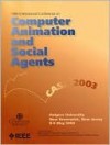 Proceedings of The 16th International Conference on Computer Animation and Social Agents - Institute of Electrical and Electronics Engineers, Inc.