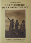 El Indio Norteamericano. Vol 4 - Los guerreros de la danza del sol. Apsarokes o Cuervos, Hidatsas. - Edward S. Curtis