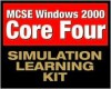 MCSE Windows 2000 Core Four Simulation Learning Kit (Exam: 70-210, 70-215, 70-216, 70-217) - CIP Author Team, Test Out