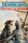 Muiterij en victorie - C.S. Forester