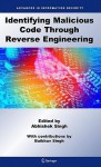 Identifying Malicious Code Through Reverse Engineering - Baibhav Singh, Baibhav Singh