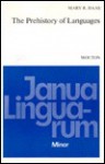 The Prehistory of Languages - Mary R. Haas