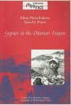 Gypsies in the Ottoman Empire: Volume 22: A Contribution to the History of the Balkans - Elena Marushiakova, Vesselin Popov, Donald Kenrick, Olga Apostolova