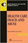 Health Care Fraud And Abuse - Aspen Health Law Center