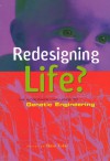 Redesigning Life? - Brian Tokar