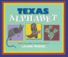 Texas Alphabet - Laurie Parker