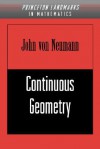 Continuous Geometry - John von Neumann