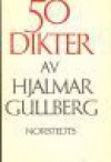 50 dikter - Hjalmar Gullberg, Carl Fehrman