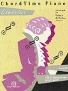 ChordTime Piano, Level 2B: Classics - Nancy Faber, Randall Faber