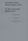 The Best Dutch Book Designs 2011 (English and Dutch Edition) - edited