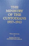 The Ministry of the Custodians - Universal House of Justice