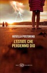 L'estate che perdemmo Dio - Rosella Postorino