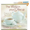 The World in Your Teacup - Lisa Boalt Richardson, Lauren Rubinstein