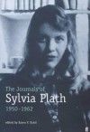 The journals of Sylvia Plath, 1950-1962: transcribed from the original manuscripts at Smith College - Sylvia Plath