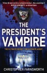 The President's Vampire. by Christopher Farnsworth - Christopher Farnsworth