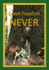 Never - Crash Froelich