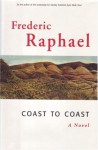 Coast to Coast: A Novel - Frederic Raphael