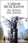 El Juego del Ángel - Carlos Ruiz Zafón