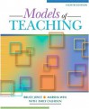 Models of Teaching (8th Edition) - Bruce R. Joyce, Marsha Weil