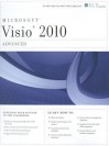 VISIO 2010: Advanced [With CDROM] - Axzo Press