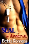 SEAL of Approval - Bobbi Romans