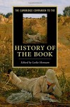 The Cambridge Companion to the History of the Book - Leslie Howsam