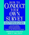 How to Conduct Your Own Survey - Priscilla Salant, Don A. Dillman