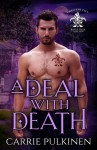 A Deal with Death (Crescent City Wolf Pack #4) - Carrie Pulkinen