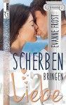 Scherben bringen ... Liebe - Cyprus Romance - Evanne Frost