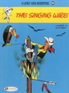 The Singing Wire: Lucky Luke Vol. 35 - Morris, René Goscinny