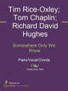 Somewhere Only We Know - Tim Rice-Oxley, Tom Chaplin, Richard David Hughes