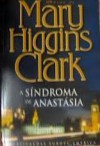 A Síndroma de Anastásia (Capa mole) - Mary Higgins Clark