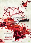 Serial Killers: An In-Depth Look into the Minds of History's Most Sinister Criminals - Rupert Frost, Go Entertain