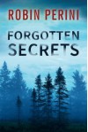 Forgotten Secrets - Robin Perini