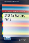 SPSS for Starters, Part 2 - Ton J. Cleophas, Aeilko H. Zwinderman