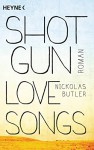 Shotgun Lovesongs: Roman - Nickolas Butler, Dorothee Merkel