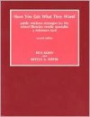 Have You Got What They Want?: Public Relations Strategies for the School Librarian/Media Specialist: A Reference Tool - Rita T. Kohn, Krysta A. Tepper