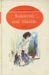 Runotyttö etsii tähteään (Emily, #3) - L.M. Montgomery, Laine Järventaus-Aav