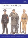 The Waffen-SS (1): 1. to 5. Divisions (Men-at-Arms) - Gordon Williamson, Stephen Andrew